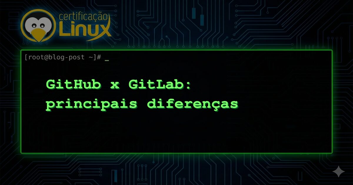 GitHub x GitLab: principais diferenças