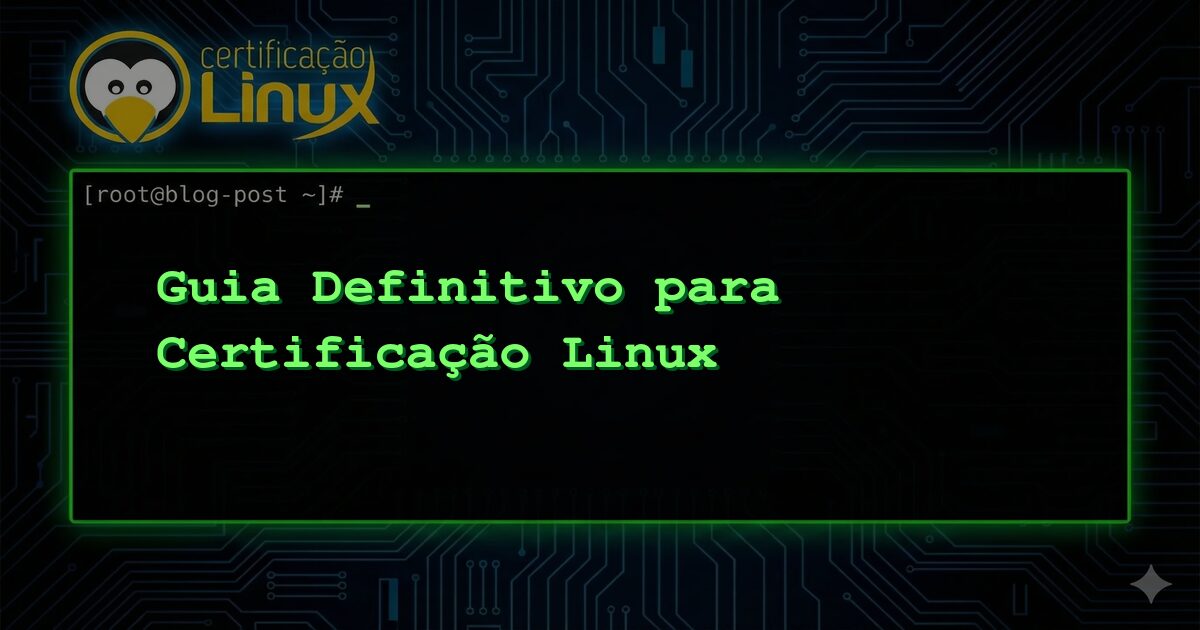 Guia Definitivo para Certificação Linux