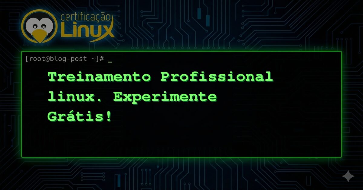 Treinamento Profissional linux. Experimente Grátis! ‪